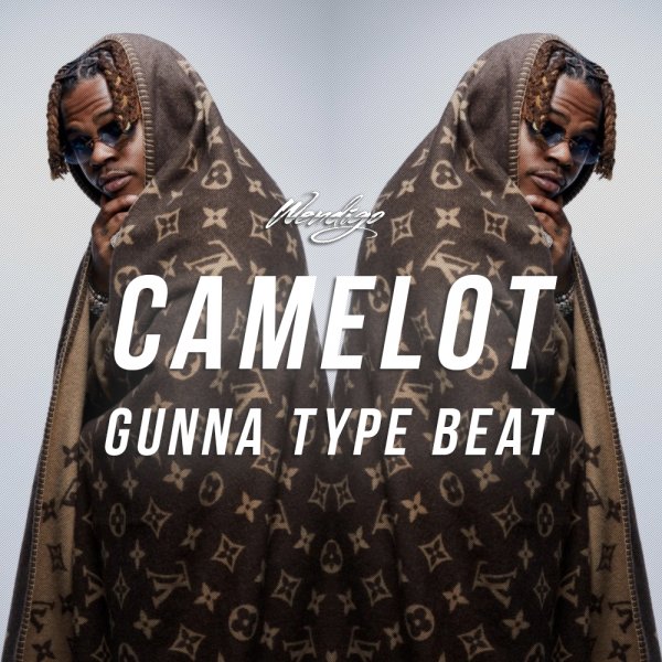 Camelot. (Gunna / Lil Baby Type)