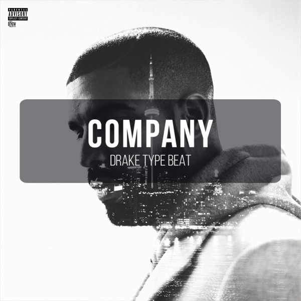 COMPANY (Drake type beat)