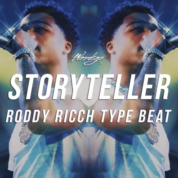 Storyteller. (Roddy Ricch Type)