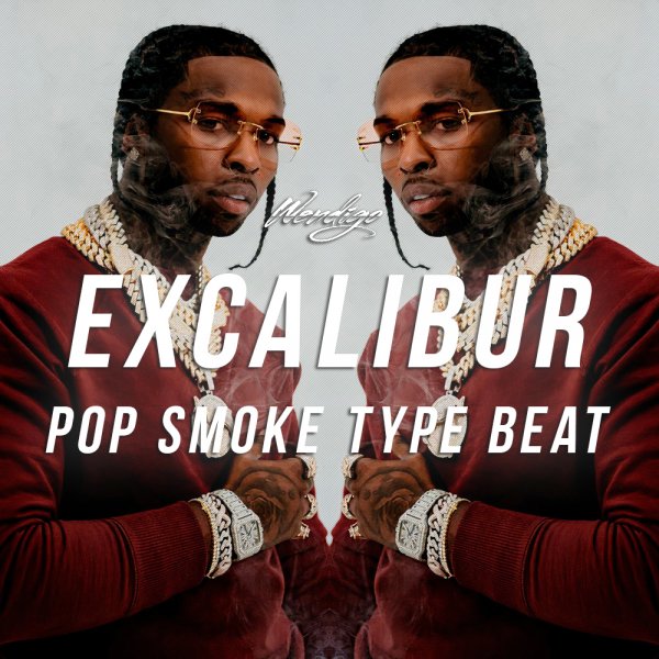 Excalibur. (Pop Smoke / Obladaet Type)
