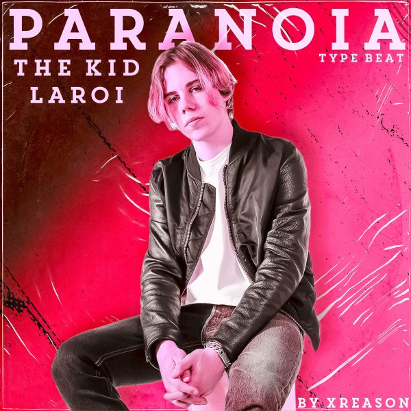 "Paranoia" — The Kid LAROI x Justin Bieber Type Beat