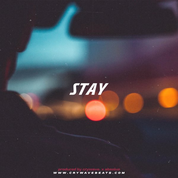 Stay (Lil Peep, XXXTentacion)