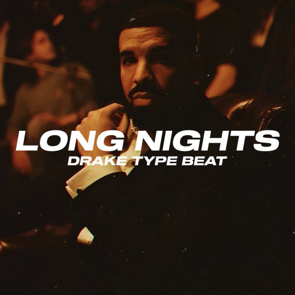 Long Nights. (Drake / T-Fest / Bryson Tiller Type)