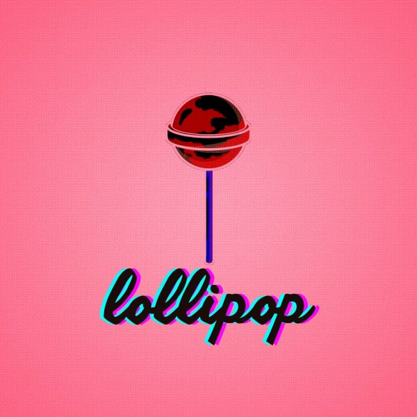 LOLLIPOP | Hyperpop