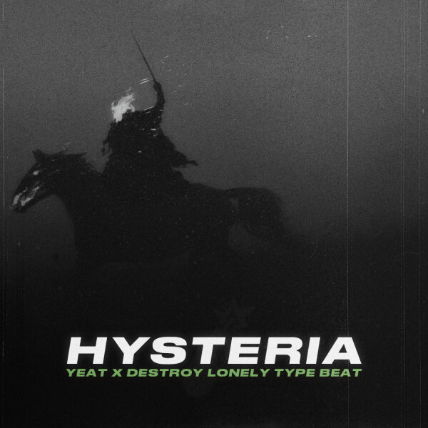 Hysteria | Trap - YEAT, Destroy Lonely type beat