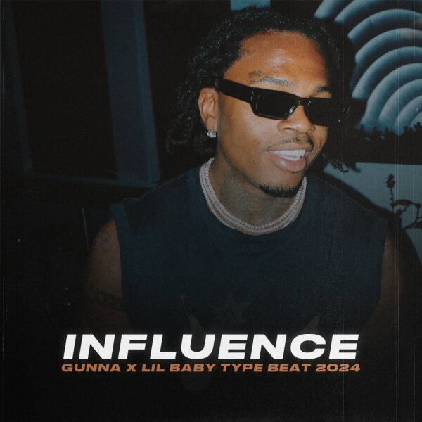 Influence | Trap - Gunna, Lil Baby, Offset type beat